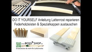 BOSSASHOPde  Lattenrost reparieren mit Federholzleisten amp Spezialkappen [upl. by Pinckney]