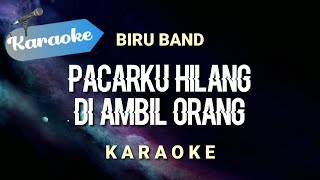 Karaoke Pacarku hilang diambil orang apakah wajahku kurang tampan sayang  Karaoke [upl. by Airotna]