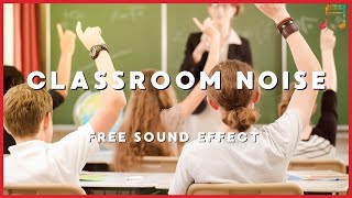 Classroom Noises  No Copyright  FREE Sound Effects  Royalty Free [upl. by Cherilynn]