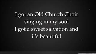 Zach WilliamsOld Church Choir Lyrics video [upl. by Langill395]