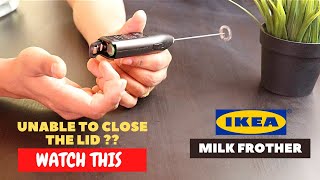 IKEA Milk Frother Battery Installation and Trick To Close the Lid [upl. by Ahseinaj]