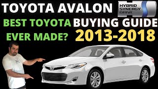 20132018 Toyota Avalon Buying Guide [upl. by Pacien]