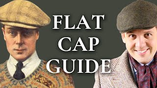 Flat Cap Guide  How To Pick A Newsboy Cap  Gentlemans Gazette [upl. by Loise]