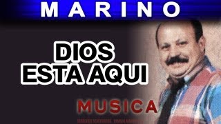 Marino  Dios Esta Aqui musica [upl. by Ipoillak]