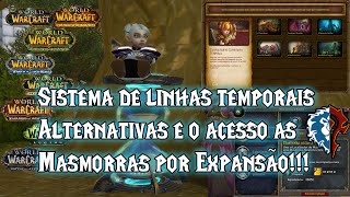 World of Warcraft  Como ter acesso as Masmorras de outras expansões pelo localizador de grupos [upl. by Fredie723]