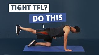 3 Unique Tensor Fasciae Latae TFL Stretches [upl. by Ahsiri922]