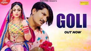 AMIT SAINI ROHTAKIYA   Full Video  Goli Song  AK Jatti  New Haryanvi Songs Haryanavi 2020 [upl. by Aicilana]