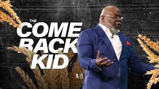 The Come Back Kid  Bishop TD Jakes August 25 2019 [upl. by Yessac227]