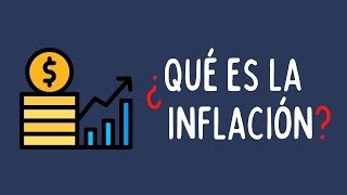 ¿Qué es la Inflación Explicación fácil [upl. by Row]