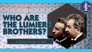 Who are the Lumiere Brothers  quotWho isquot Movie Bios in Three Minutes or Less [upl. by Ahsiened]