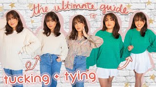 ULTIMATE GUIDE TO TUCKING  TYING  bulky sweaters tees  more ♡ [upl. by Celle]