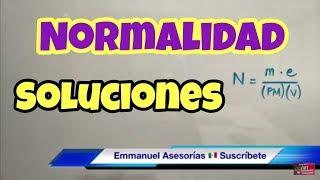 Normalidad en Soluciones Químicas [upl. by Grodin672]