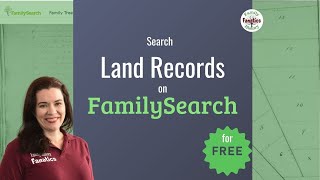 How to Research US Land Records on FamilySearch [upl. by Ardnuahsal]