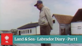 Land amp Sea  Labrador Diary 1  Full Episode [upl. by Emmey82]