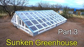 Sunken Greenhouse Part 3  framing polycarbonate install how to [upl. by Kenley]