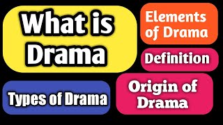 What is Drama  Origin and Definition [upl. by Dorr]