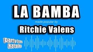 Ritchie Valens  La Bamba Karaoke Version [upl. by Yevoc]