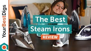 The Best Steam Irons  Reviewed amp Tested [upl. by Nedyah]