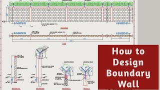 How to Design Boundary Wall II Boundary Wall Working Drawing [upl. by Annoit396]