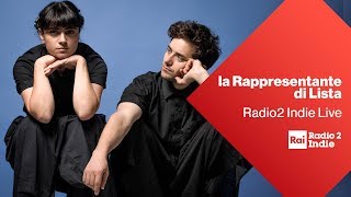 La Rappresentante di Lista a Radio2 Indie Live  Diretta del 24052019 [upl. by Emixam]