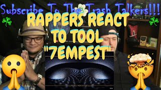 Rappers React To TOOL quot7empestquot [upl. by Akkin]