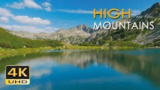 4K High Mountains  Beautiful Nature Video amp Relaxing Natural Sounds  Ultra HD  2160p [upl. by Hertha]