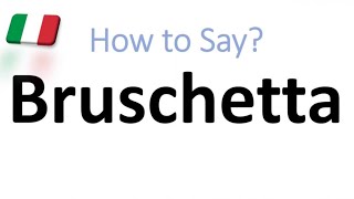 How to Pronounce Bruschetta CORRECTLY And WHY [upl. by Eldnik736]