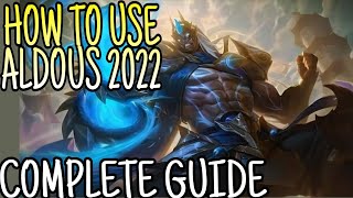 How To Use Aldous 2022  Mobile Legends  Full Guide Tips and Tricks Combo Skill Gameplay [upl. by Llerrot]