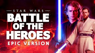 Star Wars Battle of the Heroes  EPIC VERSION [upl. by Stevena]