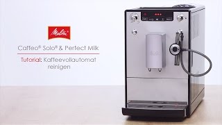 Melitta® Solo® amp Perfect Milk  Tutorial Kaffeevollautomat reinigen [upl. by Naesal]