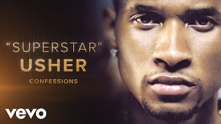 Usher  Superstar Official Audio [upl. by Neelyak849]