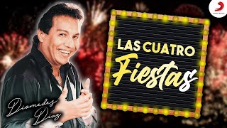 Diomedes Díaz  Las Cuatro Fiestas Letra Oficial [upl. by Nally273]