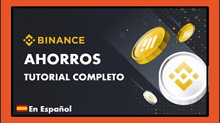 🟠 Como FUNCIONAN los AHORROS FLEXIBLES Y BLOQUEADOS en BINANCE 2024 💸 AHORROS BINANCE TUTORIAL [upl. by Patrizius940]