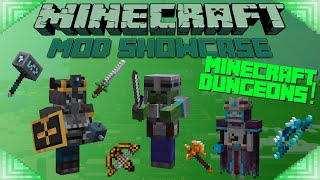 MINECRAFT DUNGEONS Minecraft Mod Showcase MOBS amp GEAR [upl. by Veator]