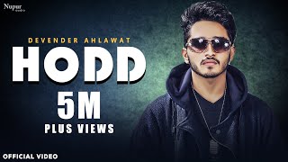 Hodd Official Video  Devender Ahlawat  KAKA  New Haryanvi Songs Haryanavi 2020 [upl. by Anitan846]