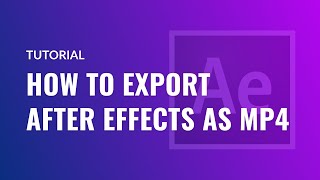 How to export After Effects as MP4 without Media Encoder [upl. by Erreid]