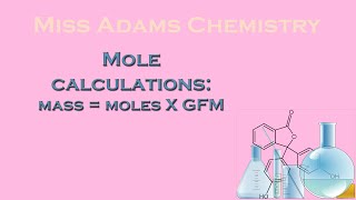 National 5 Mole Calculations Mass  moles x GFM [upl. by Yleak]