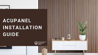 Acupanel® Wood Wall Panelling Installation Guide [upl. by Noira972]