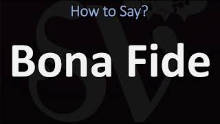 How to Pronounce Bona Fide CORRECTLY [upl. by Rickey90]