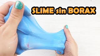 Cómo hacer SLIME sin BORAX con solo 2 ingredientes [upl. by Lyrac]