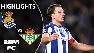 Real Sociedad vs Real Betis  LALIGA Highlights  ESPN FC [upl. by Starr174]