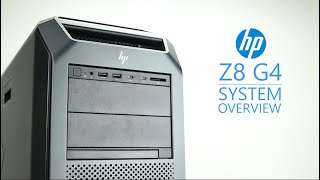 HP Z8 G4 System Overview [upl. by Burta]