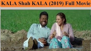 KALA Shah KALA 2019 Punjabi Comedy Movie 2019 Binnu DhillonSargam Mehta [upl. by Lertram]