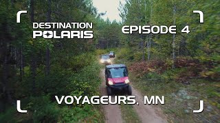 Destination Polaris quotVoyageurs Minnesotaquot Ep 4 [upl. by Nedak78]