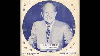 I Like Ike an Eisenhower campaign song by Irving Berlin [upl. by Namsaj]