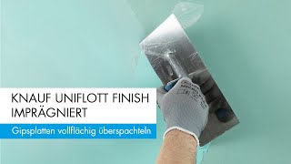 Knauf Uniflott Finish imprägniert  Gipsplattenfugen vollflächig überspachteln [upl. by Ocsicnarf]