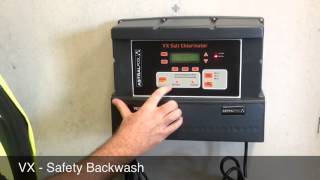 VX Salt Chlorinator  Safety Backwash [upl. by Soisinoid]