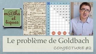 Le problème de Goldbach  Conjecture 2 [upl. by Nymrak709]