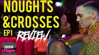 NOUGHTS amp CROSSES EPISODE 1 [upl. by Ashbey]