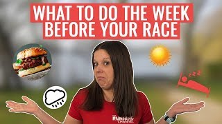 What To Do The Week Before A Race  Running Tips Leading Up To Race Day [upl. by Thorndike]